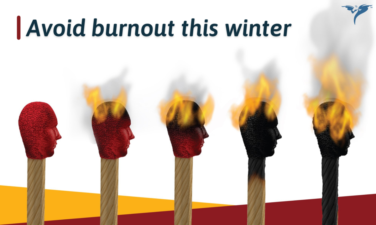 Avoid burnout this winter