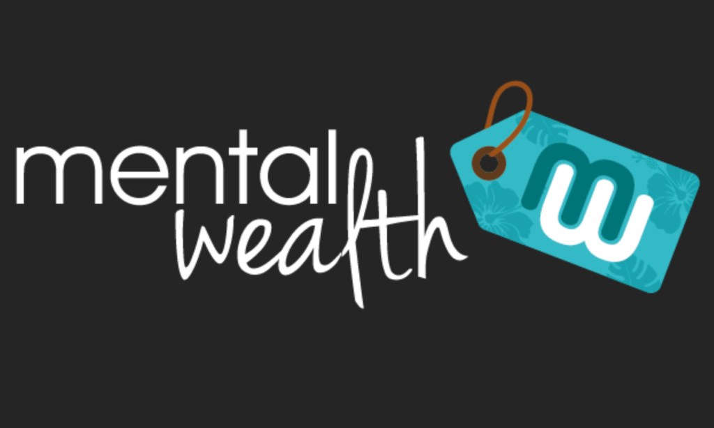 Mental Wealth help find the knowledge, tools and skills to improve wellbeing.